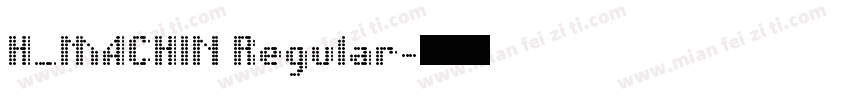 H_MACHIN Regular字体转换